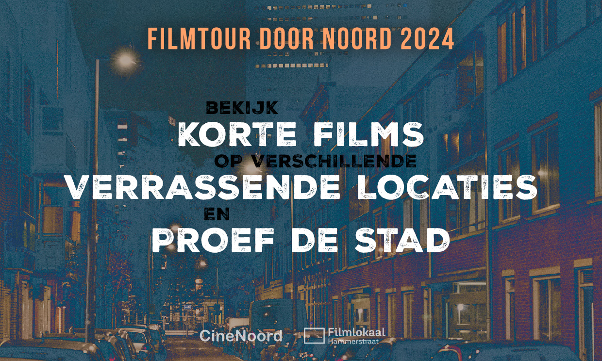 Cinema Lokaal – Filmtour door Noord – editie 2